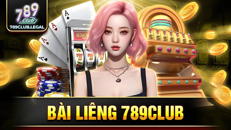 Bài liêng 789Club: Chiến thắng liên tiếp, nhận thưởng khủng 1 789Club bài liêng
